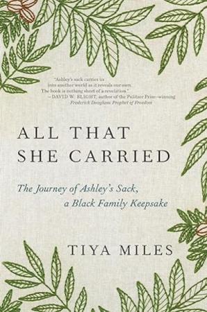 Book cover for All That She Carried by Tiya Miles.